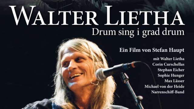 Dok-Film: Walter Lietha - Drum sing I grad drum